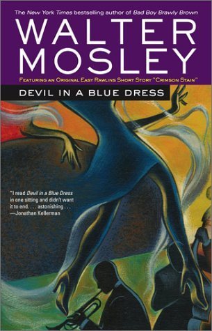 And have you read… Devil in a Blue Dress?